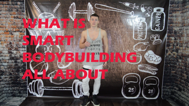 What Smart BodyBuilding is all about